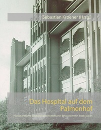 Abbildung von: Das Hospital auf dem Palmenhof - BoD - Books on Demand
