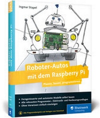 Enlarge image Cover: Roboter-Autos mit dem Raspberry Pi - Rheinwerk