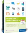 Cover: Eigene Apps programmieren - Rheinwerk