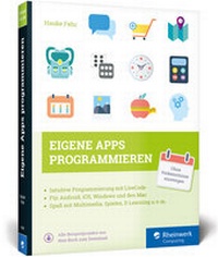 Enlarge image Cover: Eigene Apps programmieren - Rheinwerk