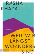 Cover: Weil wir l&auml;ngst woanders sind - DuMont Buchverlag
