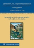 Cover: Schaupl&auml;tze der Umweltgeschichte in Nordrhein-Westfalen - Universit&auml;tsverlag G&ouml;ttingen