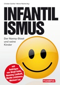 Cover: Infantilismus - Frank & Frei