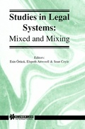 Cover: Studies in Legal Systems: Mixed and Mixing - Kluwer Law International