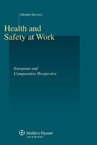 Enlarge image Cover: Health and Safety At Work. European and Comparative Perspective - Kluwer Law International