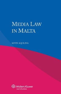 Abbildung von: Media Law in Malta - Kluwer Law International
