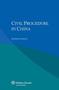 Abbildung von: Civil Procedure in China - Kluwer Law International