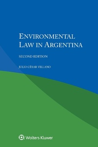 Abbildung von: Environmental Law in Argentina - Kluwer Law International