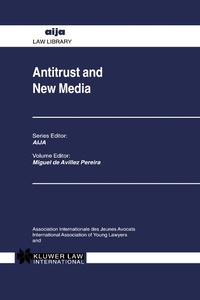 Abbildung von: Antitrust and New Media - Kluwer Law International