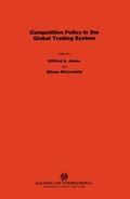 Cover: Competition Policy in Global Trading System - Kluwer Law International