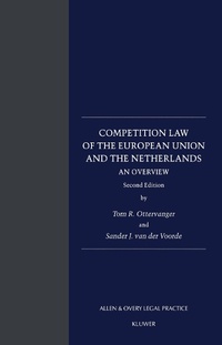 Abbildung von: Competition Law of the European Union and the Netherlands: An Overview - Kluwer Law International
