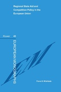 Cover: Regional State Aid and Competition Policy in the European Union - Kluwer Law International