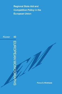 Abbildung von: Regional State Aid and Competition Policy in the European Union - Kluwer Law International