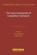 Cover: The Future Development of Competition Framework - Kluwer Law International