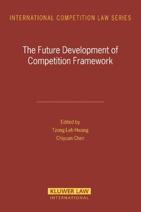 Abbildung von: The Future Development of Competition Framework - Kluwer Law International