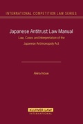 Cover: Japanese Antitrust Law Manual - Kluwer Law International