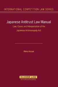 Abbildung von: Japanese Antitrust Law Manual - Kluwer Law International
