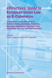 Bild vergrößern Bild: eDirectives: Guide to European Union Law on E-Commerce - Kluwer Law International