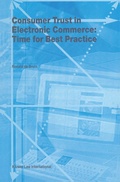 Cover: Consumer Trust in Electronic Commerce: Time for Best Practice - Kluwer Law International