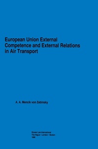 Abbildung von: European Union External Competence and External Relations in Air Transport - Kluwer Law International