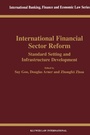 Cover: International Financial Sector Reform: Standard Setting and Infrastructure Development - Kluwer Law International