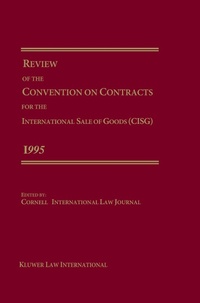 Abbildung von: Review of the Convention on Contracts for the International Sale of Goods (CISG) 1995 - Kluwer Law International