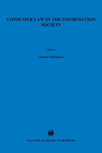Abbildung von: Consumer Law in the Information Society - Kluwer Law International
