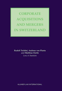 Abbildung von: Corporate Acquisitions and Mergers in Switzerland - Kluwer Law International