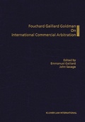 Cover: Fouchard, Gaillard, Goldman On International Commercial Arbitration - Kluwer Law International