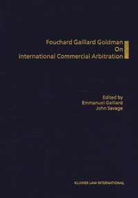 Abbildung von: Fouchard, Gaillard, Goldman On International Commercial Arbitration - Kluwer Law International