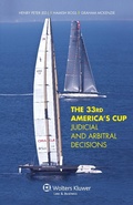 Cover: The 33rd America's Cup Judicial and Arbitral Decisions - Kluwer Law International