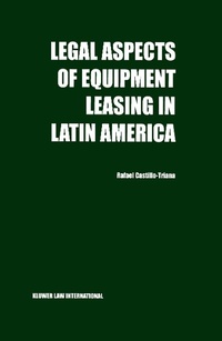 Abbildung von: Legal Aspects of Equipment Leasing in Latin America - Kluwer Law International