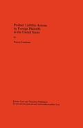 Cover: Product Liability Actions by Foreign Plaintiffs in the United States - Kluwer Law International