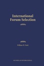 Cover: International Forum Selection - Kluwer Law International