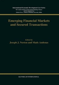Enlarge image Cover: Emerging Financial Markets and Secured Transactions - Kluwer Law International