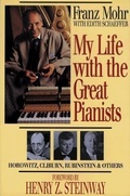 Cover: My Life with the Great Pianists - Baker Books, a division of Baker Publishing Group