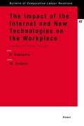 Cover: The Impact of the Internet and New Technologies on the Workplace - Kluwer Law International