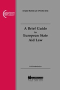 Cover: A Brief Guide to European State Aid Law - Kluwer Law International