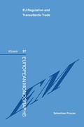 Cover: EU Regulation & Transatlantic Trade - Kluwer Law International