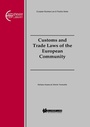 Cover: Customs and Trade Laws of the European Community - Kluwer Law International