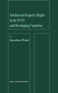 Enlarge image Cover: Intellectual Property Rights in the WTO and Developing Countries - Kluwer Law International