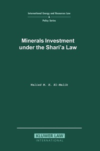 Abbildung von: Minerals Investment under the Shari'a Law - Kluwer Law International