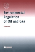 Abbildung von: Environmental Regulation of Oil and Gas - Kluwer Law International