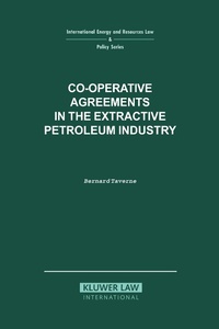 Abbildung von: Co-operative Agreements in the Extractive Petroleum Industry - Kluwer Law International