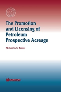 Abbildung von: The Promotion and Licensing of Petroleum Prospective Acreage - Kluwer Law International