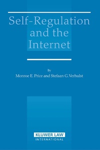 Enlarge image Cover: Self-Regulation and the Internet - Kluwer Law International