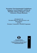 Abbildung von: Investors' Environmental Guidelines: Bulgaria, Czech Republic and Slovak Republic, Estonia, Hungary, Latvia, Lithuania, Poland, Romania - Kluwer Law International