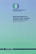 Abbildung von: Environmental Taxes and Trade Discrimination - Kluwer Law International