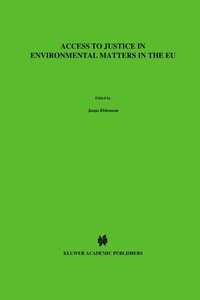 Abbildung von: Access to Justice in Environmental Matters in the EU - Kluwer Law International