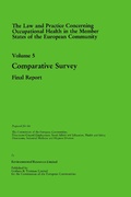 Cover: The Law and Practice Concerning Occupational Health in the Member States of the European Community - Kluwer Law International